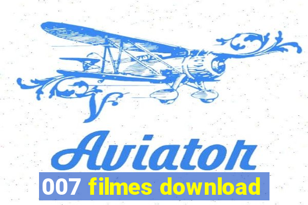 007 filmes download
